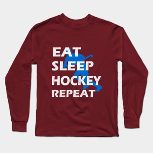 Eat sleep Hockey repeat hockey lovers fans t-shirt Long Sleeve T-Shirt